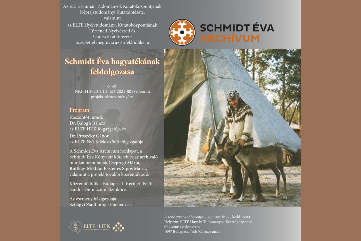 A Schmidt Éva hagyatékának feldolgozása című kutatási projekt zárórendezvénye
