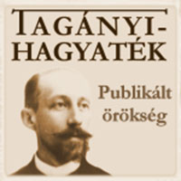 Digitalizált formában elérhető Tagányi Károly levéltárnok-történész publikált öröksége